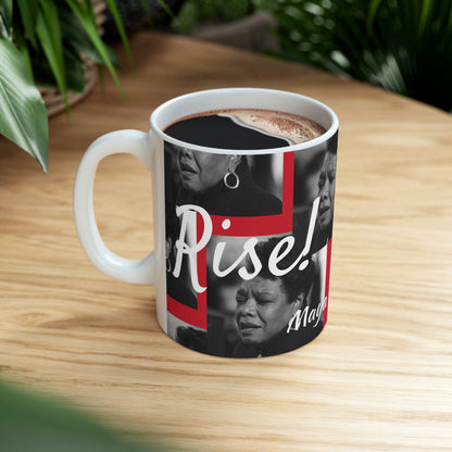 "Rise" Maya Angelou 11oz Mug