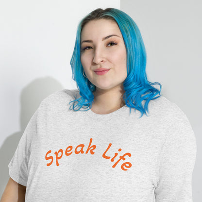 Speak Life Short sleeve t-shirt